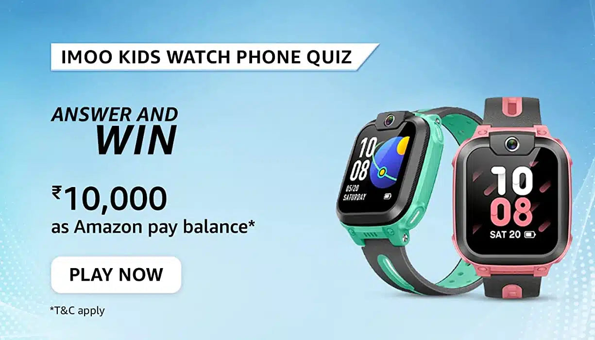 Amazon imoo Kids Watch Phone Quiz Answers Win 10000